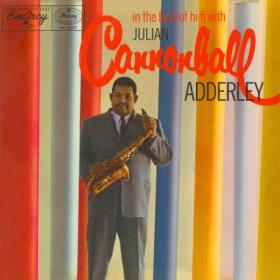 Cannonball Adderley - In The Land Of Hi-Fi (1956) [24Bit-192kHz] FLAC [PMEDIA] ⭐️