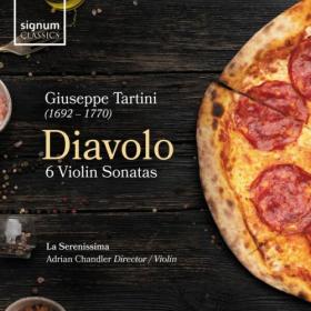 La Serenissima - 'Diavolo' Giuseppe Tartini - 6 Violin Sonatas (2024) [24Bit-96kHz] FLAC [PMEDIA] ⭐️