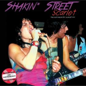 Shakin' Street - Scarlet The Old Waldorf August 1979 (2024) [16Bit-44.1kHz] FLAC [PMEDIA] ⭐️