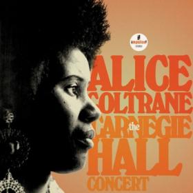 Alice Coltrane - The Carnegie Hall Concert (Live) (2024) [24Bit-96kHz] FLAC [PMEDIA] ⭐️