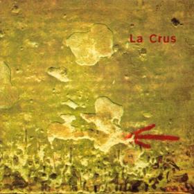 La Crus - La Crus (1995 Alternativa e indie) [Flac 16-44]