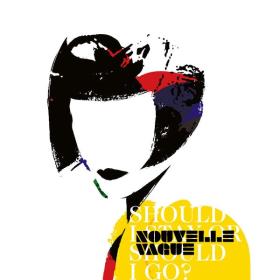 Nouvelle Vague - Should I Stay or Should I Go (2024 Pop) [Flac 24-44]