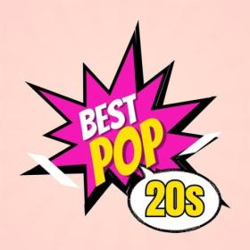 Various Artists - Best Pop – 20's (2024) Mp3 320kbps [PMEDIA] ⭐️