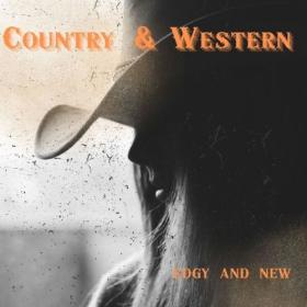 Various Artists - Country & Western – edgy and new (2024) Mp3 320kbps [PMEDIA] ⭐️