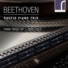 Beethoven - Piano Trios, Op  1, Nos  1 & 2 - Rautio Piano Trio (2022) [24-96]
