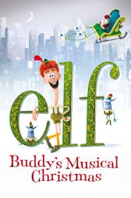 Elf Buddys Musical Christmas (2014) [720p] [BluRay] [YTS]