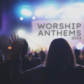 Various Artists - Worship Anthems 2024 (2024) Mp3 320kbps [PMEDIA] ⭐️