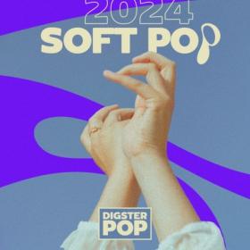 Various Artists - Soft Pop 2024 by Digster Pop (2024) Mp3 320kbps [PMEDIA] ⭐️