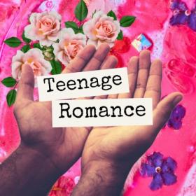Various Artists - Teenage Romance (2024) Mp3 320kbps [PMEDIA] ⭐️