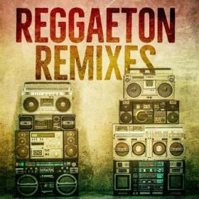 Various Artists - Reggaeton Remixes (2024) Mp3 320kbps [PMEDIA] ⭐️