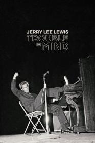 Jerry Lee Lewis Trouble In Mind (2022) [1080p] [WEBRip] [5.1] [YTS]