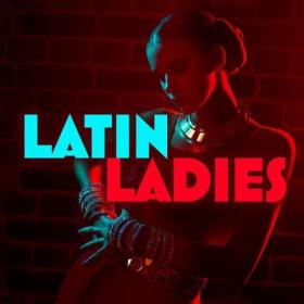 Various Artists - Latin Ladies (2024) Mp3 320kbps [PMEDIA] ⭐️