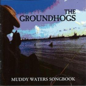 The Groundhogs - Muddy Waters Songbook (1999) FLAC 16BITS 44 1KHZ-EICHBAUM