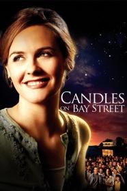 Candles On Bay Street (2006) [720p] [WEBRip] [YTS]