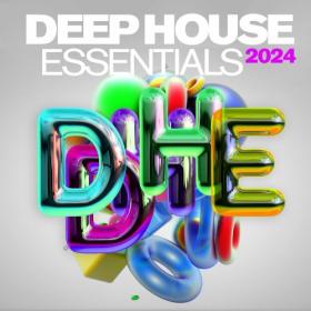VA - Deep House Essentials (2024) Mp3 320kbps [PMEDIA] ⭐️