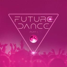 VA - Future Dance Part 1 (3CD) (2024) Mp3 320kbps [PMEDIA] ⭐️