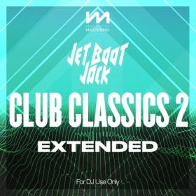 VA - Mastermix Jet Boot Jack – Club Classics 2 – Extended (2024) Mp3 320kbps [PMEDIA] ⭐️