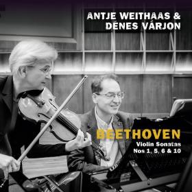 Beethoven - Violin Sonatas Nos  1, 5, 6 & 10 - Antje Weithaas, Denes Varjon (2024) [24-48]
