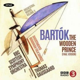 BBC Scottish Symphony Orchestra - Bartók The Wooden Prince Divertimento Romanian Folk Dances (2024) [24Bit-192kHz] FLAC [PMEDIA] ⭐️