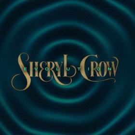 Sheryl Crow - Evolution (Deluxe) - 2024 - WEB FLAC 16BITS 44 1KHZ-EICHBAUM