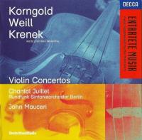 Chantal Juillet, Rundfunk-Sinfonieorchester Berlin, John Mauceri - Korngold, Weill, Krenek Violin Concertos (1996) CD-Rip FLAC 16BITS 44 1KHZ-EICHBAUM