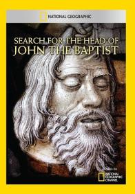 NG Explorer Search for the Head of John the Baptist 1080p WEB x264 AC3