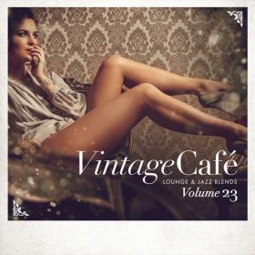 V A  - Vintage Café Lounge and Jazz Blends, Vol  23 (2024 Lounge Bossa Nova) [Flac 24-44]