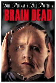 Brain Dead [1990 - USA] sci fi