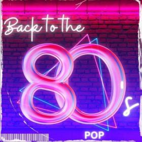 Various Artists - Back to the 80's – Pop (2024) Mp3 320kbps [PMEDIA] ⭐️