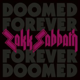 Zakk Sabbath ( 2024 ) - Doomed Forever Forever Doomed