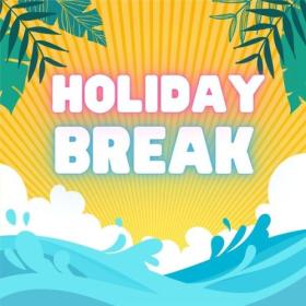 Various Artists - Holiday Break (2024) Mp3 320kbps [PMEDIA] ⭐️