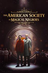 The American Society Of Magical Negroes (2024) [1080p] [WEBRip] [5.1] [YTS]
