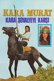 Kara Murat Kara Sovalyeye Karsi (1975) [1080p] [BluRay] [YTS]