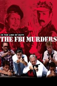 In The Line Of Duty The F B I  Murders (1988) [720p] [WEBRip] [YTS]