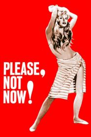 Please Not Now (1961) [KINO] [1080p] [BluRay] [YTS]