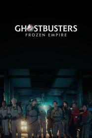 Ghostbusters Frozen Empire NEW 2024 1080p HDTS x264 AAC - NEO