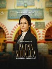 B - Patna Shuklla (2024) 1080p Hindi TRUE WEB-DL - AVC - (DD 5.1 - 192Kbps & AAC) - 2.9GB