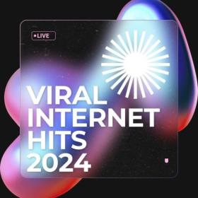 Various Artists - VIRAL INTERNET HITS 2024 (2024) Mp3 320kbps [PMEDIA] ⭐️