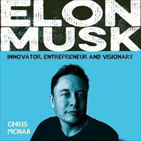 Elon Musk Innovator Entrepreneur.m4b