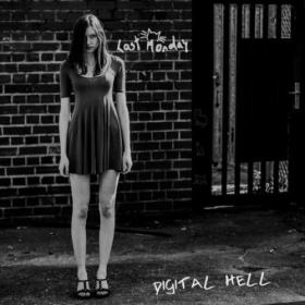 Last Monday - Digital Hell (2024) - WEB FLAC 16BITS 44 1KHZ-EICHBAUM