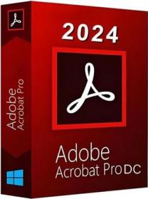 Adobe Acrobat Pro DC 2024 001 20629 [32-64 Bit Preattivato]