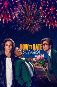 How To Date Billy Walsh (2024) [720p] [WEBRip] [YTS]