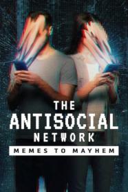 The Antisocial Network Memes to Mayhem 2024 720p NF WEBRip 800MB x264-GalaxyRG[TGx]