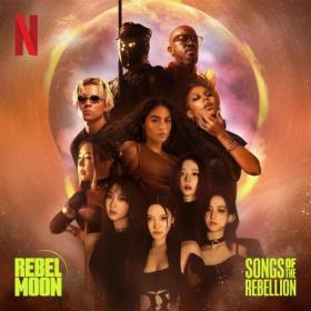 Jessie Reyez - Rebel Moon Songs of the Rebellion (Inspired by the Netflix Films) (2024) [24Bit-44.1kHz] FLAC [PMEDIA] ⭐️