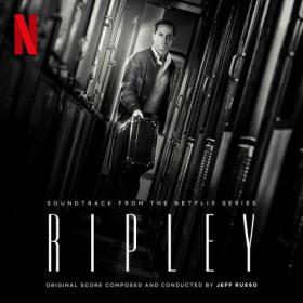 Jeff Russo - Ripley (Soundtrack from the Netflix Series) (2024) [24Bit-48kHz] FLAC [PMEDIA] ⭐️