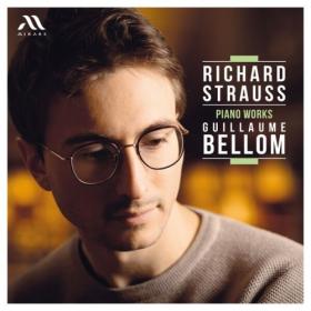 Guillaume Bellom - Richard Strauss Piano Works (2024) [24Bit-96kHz] FLAC [PMEDIA] ⭐️