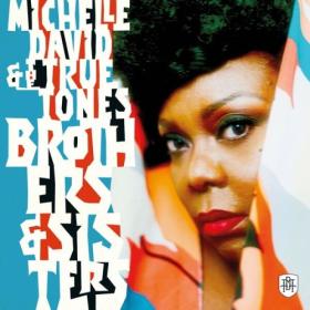 Michelle David & The True-Tones - Brothers & Sisters (2024) [24Bit-48kHz] FLAC [PMEDIA] ⭐️