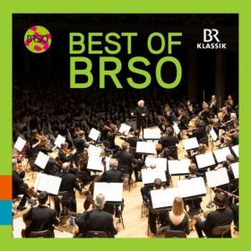 Symphonieorchester Des Bayerischen Rundfunks - Best of BRSO (Live) (2024) [16Bit-44.1kHz] FLAC [PMEDIA] ⭐️