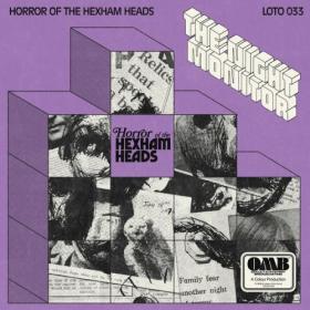 The Night Monitor - Horror of the Hexham Heads (2024) [24Bit-44.1kHz] FLAC [PMEDIA] ⭐️