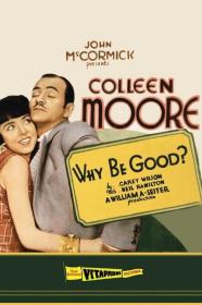 Why Be Good (1929) [720p] [BluRay] [YTS]